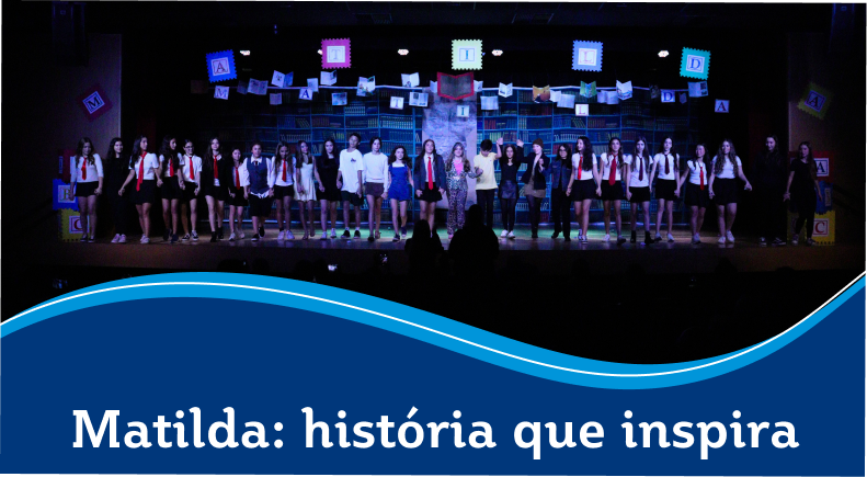 Matilda: história que inspira