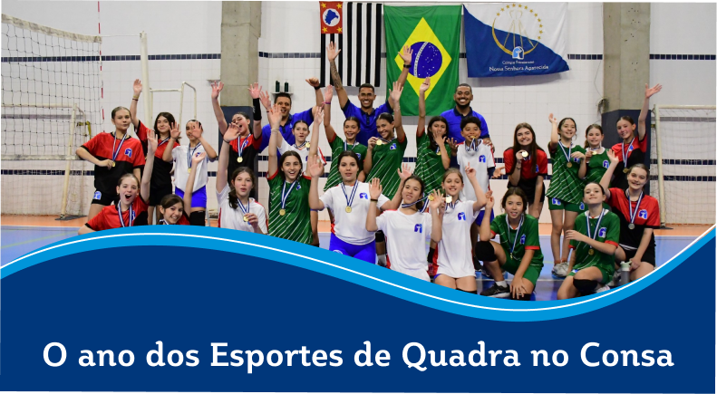 O ano dos Esportes de Quadra no Consa