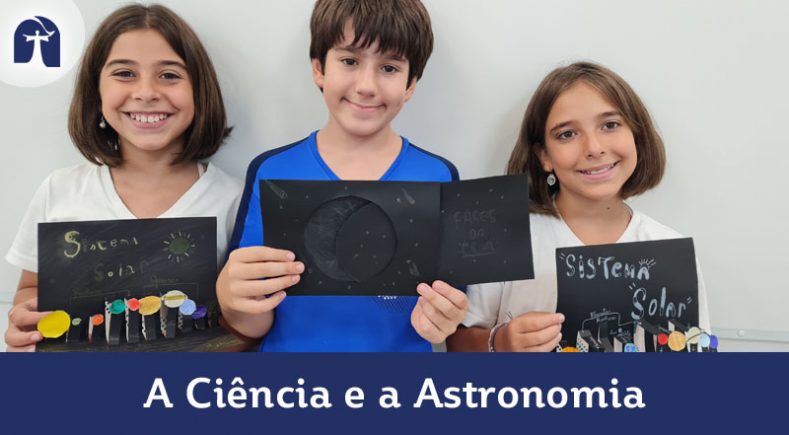 A Ciência e a Astronomia no 5º ano Integral e Semi-Integral