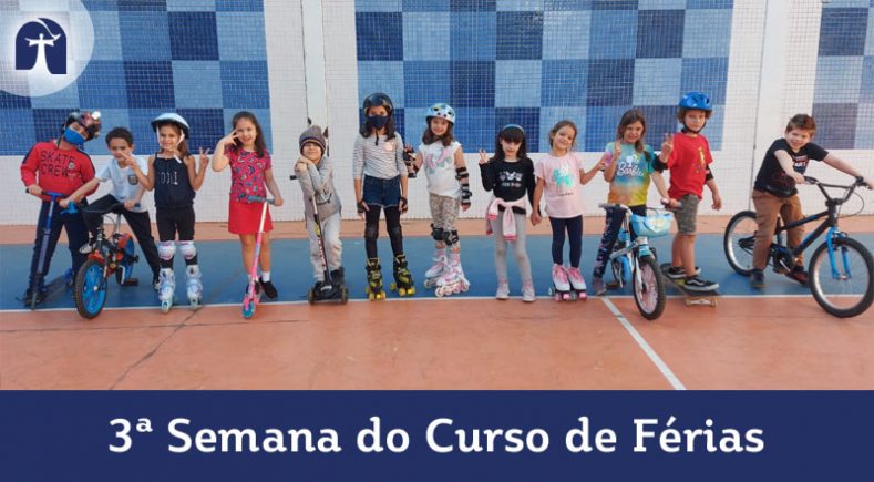 3ª Semana do Curso de Férias