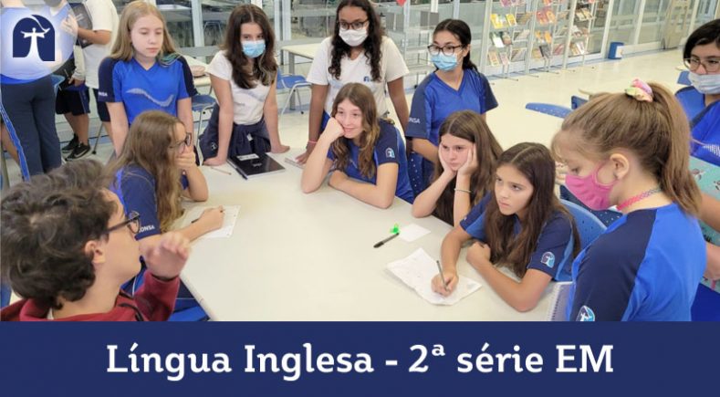 Língua Inglesa – 2ª série EM