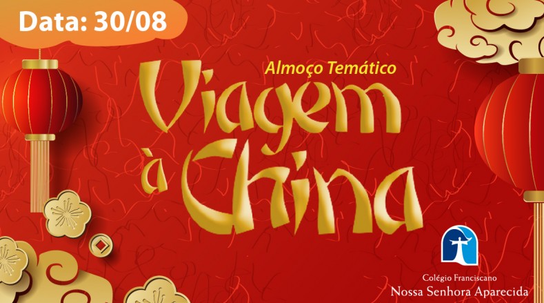 Almoço Temático - Viagem à China